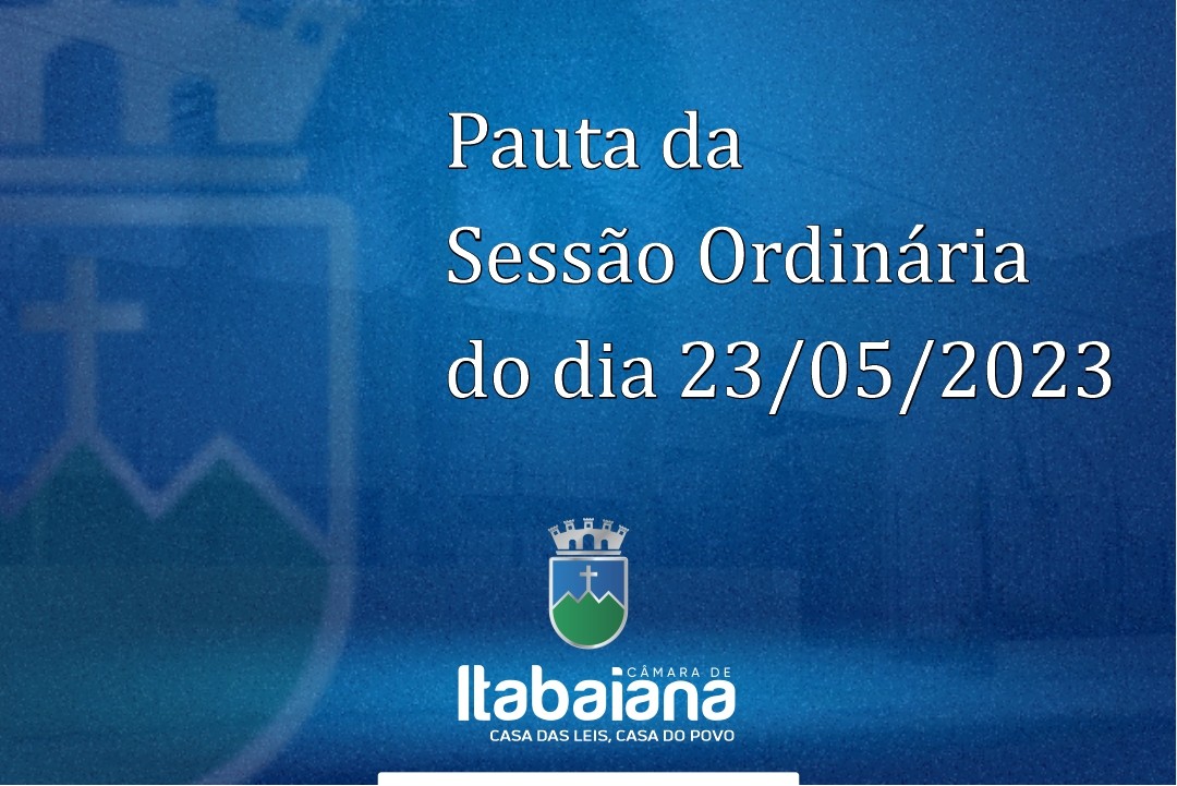 Pauta da sessão do dia 23/05/2023