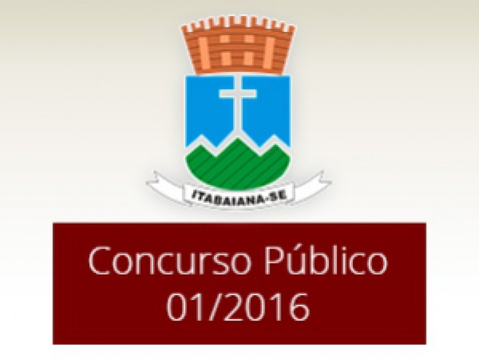 Confira Edital - Concurso Público 01/2016