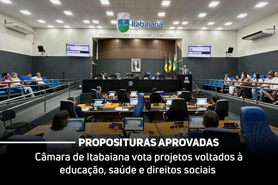 Câmara de Itabaiana vota projetos voltados à educação, saúde e direitos sociais