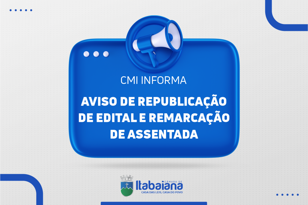 Aviso de republicação de edital e remarcação de assentada